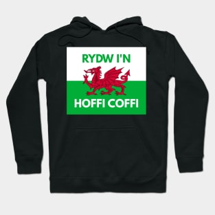 Rydw I'n Hoffi Coffi Hoodie